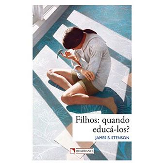 Filhos: Quando Educá-Los? - 1
