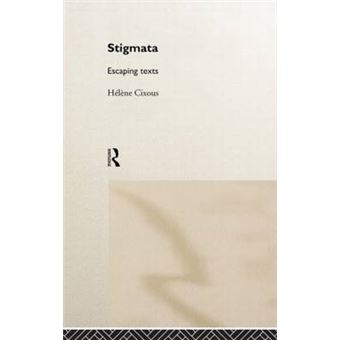 Stigmata - Escaping Texts - Hardback - 1998 - 1