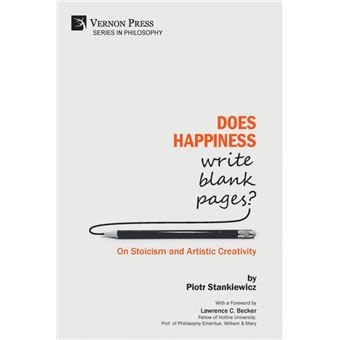 Does Happiness Write Blank Pages? On Stoicism And Artistic Creativity - 1