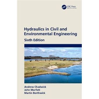 Hydraulics In Civil And Environmental Engineering - 1
