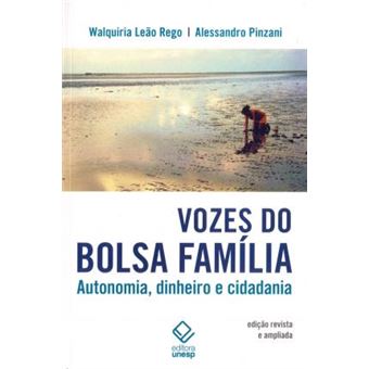 VOZES DO BOLSA FAMÍLIA - 2ª EDIÇÃO: AUTONOMIA, DINHEIRO E CIDADANIA - 1