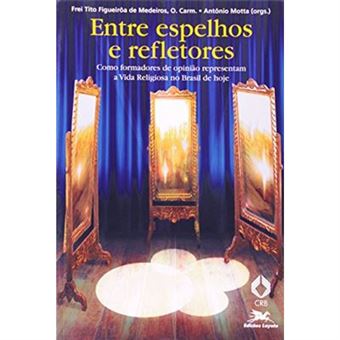 Entre Espelhos E Refletores - 1