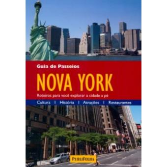 Nova York. Guia de Passeios. Roteiros Para Você Explorar A Cidade A Pe - 1