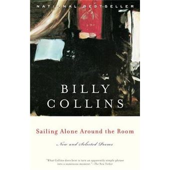 Sailing Alone Around The Room New And Selected Poems - 1