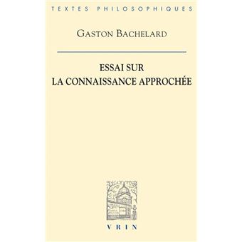 Essai Sur La Connaissance Approchée - 1
