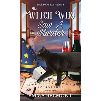 The Witch Who Saw A Murder Pixie Point Bay Book 8 - 1