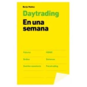 Day Trading En Una Semana - Borja Muñoz Cuesta - 1