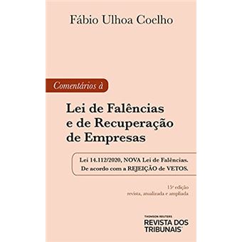 Comentários À Lei De Falências E De Recuperação De Empresas - 1