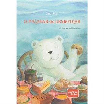 O Paladar Do Urso Polar - Coleção Sentidos - 1