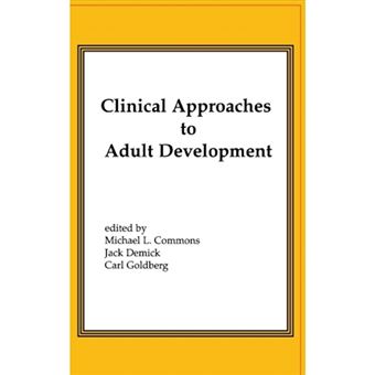 Clinical Approaches to Adult Development or Close Relationships and Socioeconomic Development - Hardback - 1996 - 1