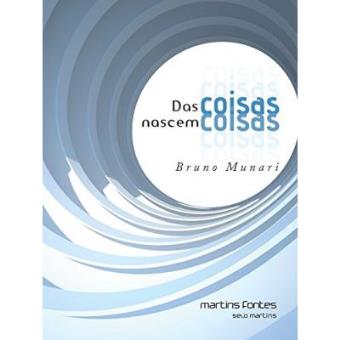 Das Coisas Nascem Coisas - 1