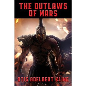 The Outlaws Of Mars - 1