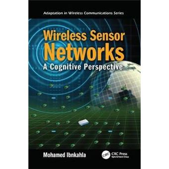 Wireless Sensor Networks A Cognitive Perspective Adaptation In Wireless Communications - 1