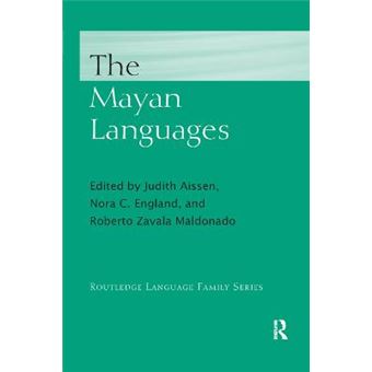 The Mayan Languages Routledge Language Family - 1