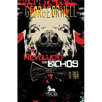 A Revolução Dos Bichos - Um Conto De Fadas - 1
