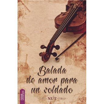 Balada De Amor Para Un Soldado - 1
