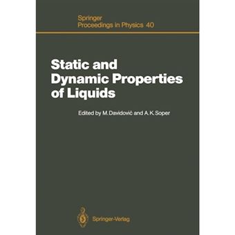 Static and Dynamic Properties of Liquids - Proceedings of the International Symposium Dubrovnik, Yugoslavia, June 27-July 2, 1988 - Paperback - 2011 - 1