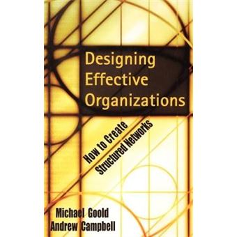 Designing Effective Organizations - How to Create Structured Networks - Hardback - 2002 - 1