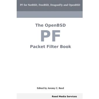 The Openbsd Pf Packet Filter Book - Paperback / softback - 2006 - 1
