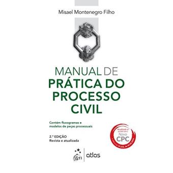 Manual de Prática do Processo Civil - 1