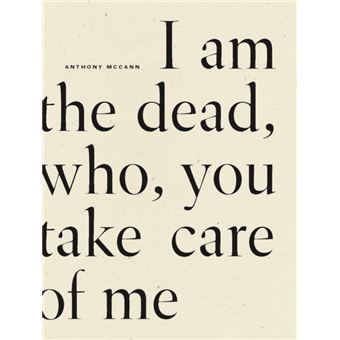 I Am The Dead Who You Take Care Of Me - 1