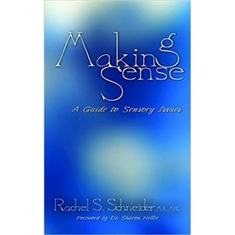 Making Sense A Guide To Sensory Issues - 1