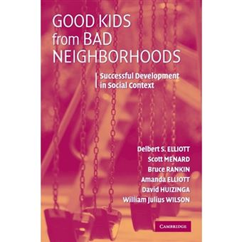 Good Kids from Bad Neighborhoods - Successful Development in Social Context - Paperback - 2006 - 1