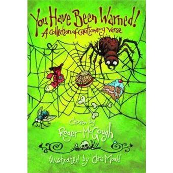 You Have Been Warned! : A Collection of Cautionary Verse - 1