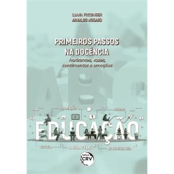 Primeiros Passos Na Docência - 1