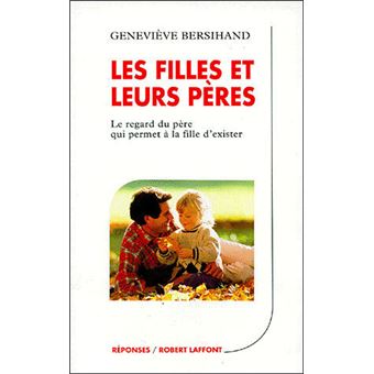 Les filles et leurs pères - 1