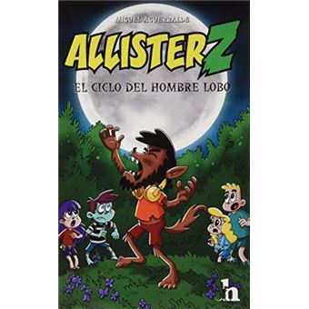 Allister Z Y El Ciclo Del Hombre Lobo - 1