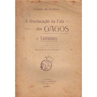 A reeducação da fala dos gagos e tàtibitátes. - 1