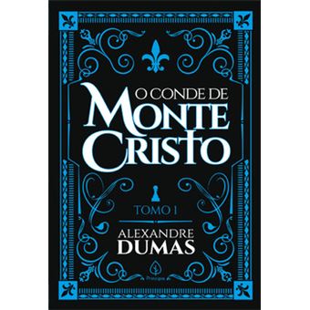 O Conde De Monte Cristo - Tomo 1 - 1