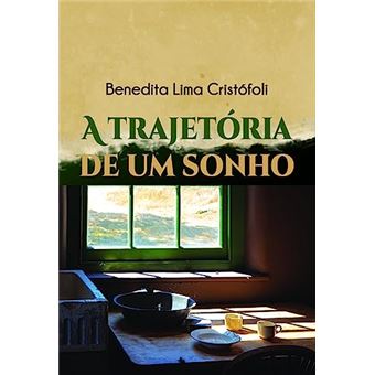 A Trajetória De Um Sonho - 1