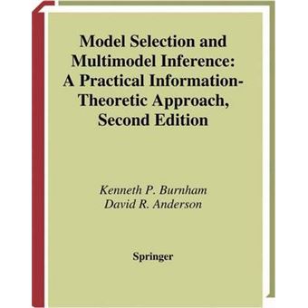 Model Selection and Multi-model Inference - A Practical Information-theoretic Approach - Hardback - 2002 - 1