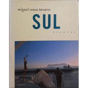 Sul, viagens. [6.ª edição] - 1