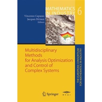 Multidisciplinary Methods for Analysis, Optimization and Control of Complex Systems - Paperback - 2010 - 1