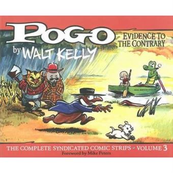 Pogo Vol. 3 : Evidence To The Contrary (Pogo: The Complete Syndicated Comic Strips) - [Version Originale] - 1