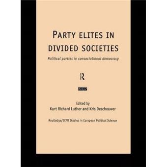 Party Elites In Divided Societies - 1