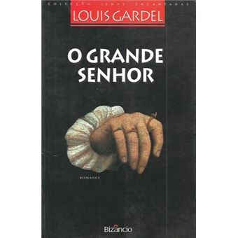 O Grande Senhor - 1