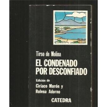 El Condenado Por Desconfiado - 1