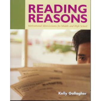 Reading Reasons - Motivational Mini-Lessons for Middle and High School - Paperback - 2003 - 1