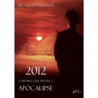 2012. O Menino Que Previu O Apocalipse - 1