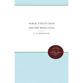 public Utility Rate Making And The Price Level Paperback - - 1