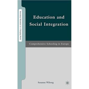 Education and Social Integration - Comprehensive Schooling in Europe - Hardback - 2009 - 1