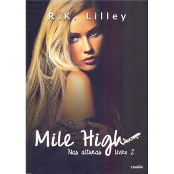 Mile High (Nas Alturas) - 1