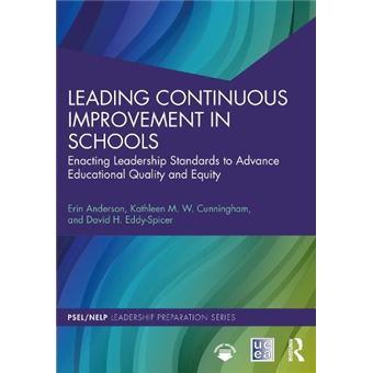 Leading Continuous Improvement In Schools - 1