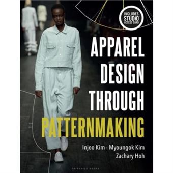 Apparel Design through Patternmaking by Hoh & Zachary University of Cincinnati & USA - 1