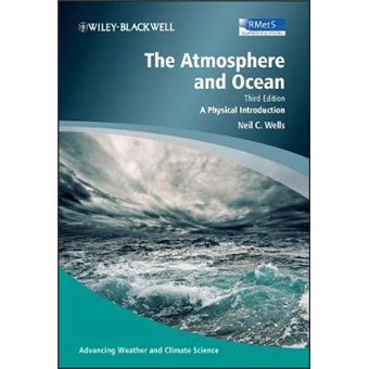 The Atmosphere and Ocean - A Physical Introduction - Paperback - 2011 - 1