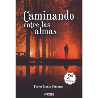 Caminando Entre Las Almas - 1